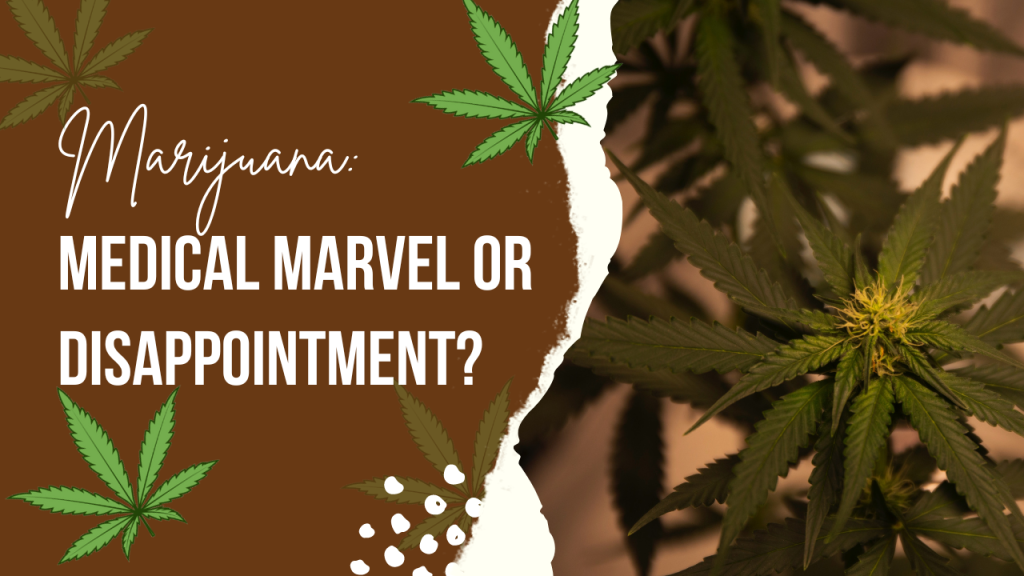 Conflicting Views on Medical Marijuana